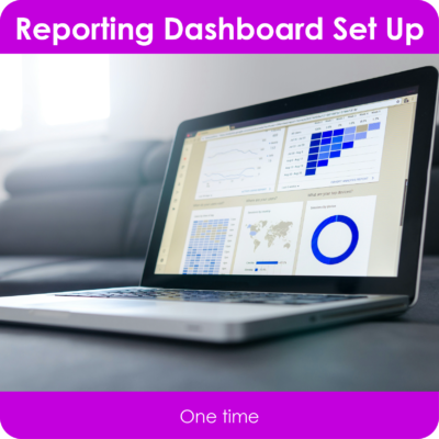 Reporting Dashboard Set Up (One Time)